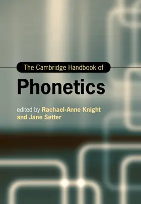 Knight / Setter |  The Cambridge Handbook of Phonetics | Buch |  Sack Fachmedien
