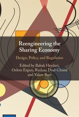 Heydari / Ergun / Dyal-Chand | Reengineering the Sharing Economy | Buch | 978-1-108-49603-2 | sack.de