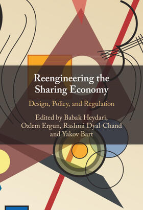 Heydari / Ergun / Dyal-Chand | Reengineering the Sharing Economy | Buch | 978-1-108-49603-2 | sack.de