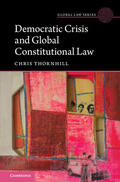 Thornhill |  Democratic Crisis and Global Constitutional Law | Buch |  Sack Fachmedien