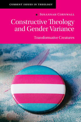 Cornwall | Constructive Theology and Gender Variance | Buch | 978-1-108-49631-5 | sack.de