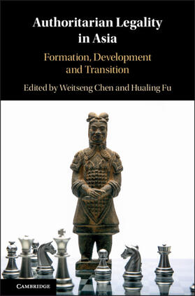 Chen / Fu | Authoritarian Legality in Asia | Buch | 978-1-108-49668-1 | sack.de