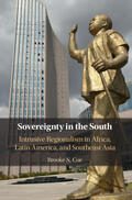 Coe |  Sovereignty in the South: Intrusive Regionalism in Africa, Latin America, and Southeast Asia | Buch |  Sack Fachmedien