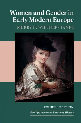 Wiesner-Hanks | Women and Gender in Early Modern Europe | Buch | 978-1-108-49699-5 | www.sack.de