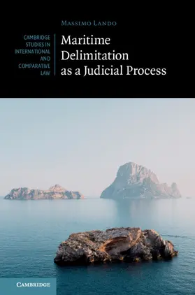 Lando | Maritime Delimitation as a Judicial Process | Buch | 978-1-108-49739-8 | www.sack.de