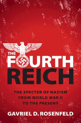 Rosenfeld |  The Fourth Reich | Buch |  Sack Fachmedien