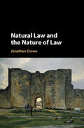 Crowe |  Natural Law and the Nature of Law | Buch |  Sack Fachmedien
