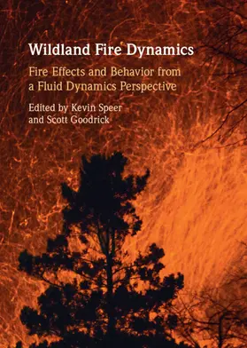 Speer / Goodrick | Wildland Fire Dynamics | Buch | 978-1-108-49855-5 | sack.de