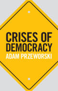 Przeworski |  Crises of Democracy | Buch |  Sack Fachmedien