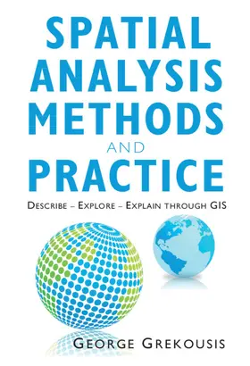 Grekousis | Spatial Analysis Methods and Practice | Buch | 978-1-108-49898-2 | sack.de