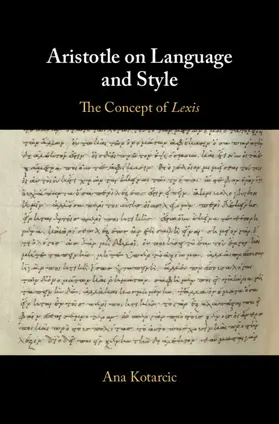 Kotarcic | Aristotle on Language and Style | Buch | 978-1-108-49952-1 | www.sack.de