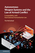 McFarland |  Autonomous Weapon Systems and the Law of Armed Conflict | Buch |  Sack Fachmedien