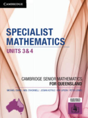 Evans / Cracknell / Astruc |  CSM QLD Specialist Mathematics Units 3 and 4 | Buch |  Sack Fachmedien