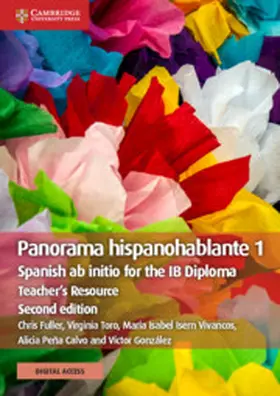 Fuller / Toro / Isern Vivancos | Panorama Hispanohablante 1 Teacher's Resource with Cambridge Elevate | Buch | 978-1-108-64980-3 | sack.de