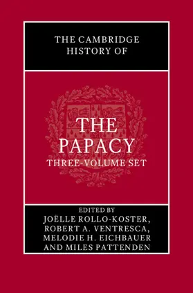 Rollo-Koster / Ventresca / Eichbauer |  The Cambridge History of the Papacy 3 Hardback Book Set | Buch |  Sack Fachmedien