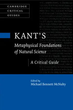 McNulty |  Kant's Metaphysical Foundations of Natural Science | Buch |  Sack Fachmedien