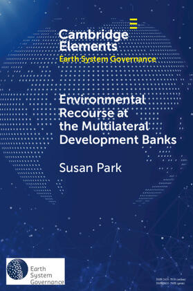 Park | Environmental Recourse at the Multilateral Development Banks | Buch | 978-1-108-70234-8 | sack.de