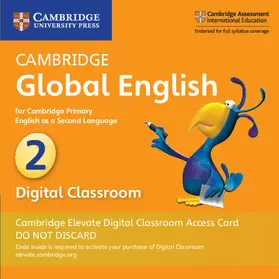 Altamirano / Linse / Schottman |  Cambridge Global English Stage 2 Cambridge Elevate Digital Classroom Access Card (1 Year): For Cambridge Primary English as a Second Language | Sonstiges |  Sack Fachmedien