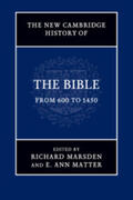 Marsden / Matter |  The New Cambridge History of the Bible | Buch |  Sack Fachmedien