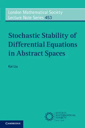 Liu |  Stochastic Stability of Differential Equations in Abstract Spaces | Buch |  Sack Fachmedien
