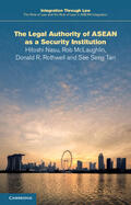 Nasu / McLaughlin / Rothwell |  The Legal Authority of ASEAN as a Security Institution | Buch |  Sack Fachmedien