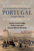 Freire Costa / Lains / Münch Miranda |  An Economic History of Portugal, 1143-2010 | Buch |  Sack Fachmedien