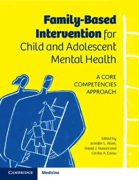 Allen / Hawes / Essau |  Family-Based Intervention for Child and Adolescent Mental Health | Buch |  Sack Fachmedien