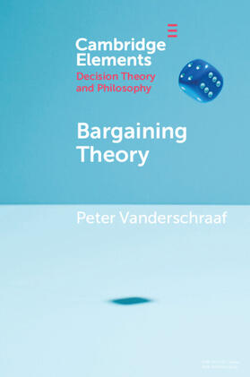Vanderschraaf | Bargaining Theory | Buch | 978-1-108-70668-1 | sack.de
