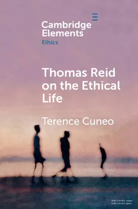 Cuneo |  Thomas Reid on the Ethical Life | Buch |  Sack Fachmedien