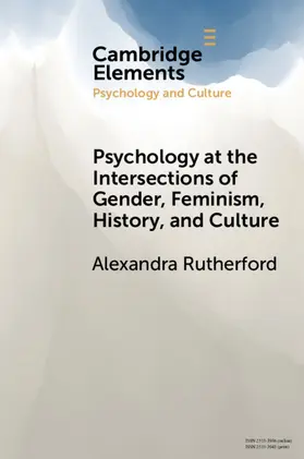 Rutherford |  Psychology at the Intersections of Gender, Feminism, History, and Culture | Buch |  Sack Fachmedien