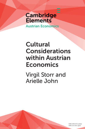 Storr / John | Cultural Considerations Within Austrian Economics | Buch | 978-1-108-70816-6 | sack.de