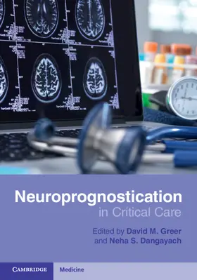 Greer / Dangayach |  Neuroprognostication in Critical Care | Buch |  Sack Fachmedien