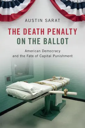 Sarat | The Death Penalty on the Ballot | Buch | 978-1-108-71157-9 | www.sack.de