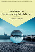 Edwards |  Utopia and the Contemporary British Novel | Buch |  Sack Fachmedien