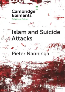 Nanninga |  Islam and Suicide Attacks | Buch |  Sack Fachmedien