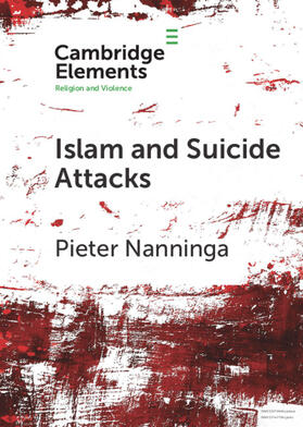 Nanninga | Islam and Suicide Attacks | Buch | 978-1-108-71265-1 | sack.de