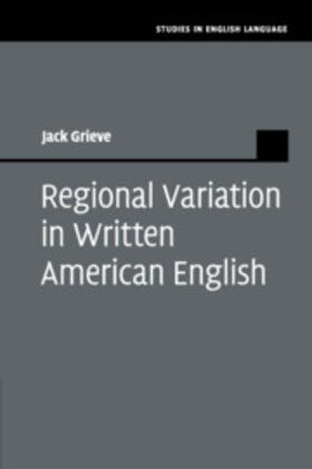 Grieve |  Regional Variation in Written American English | Buch |  Sack Fachmedien
