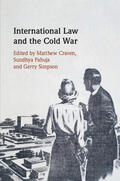 Craven / Pahuja / Simpson |  International Law and the Cold War | Buch |  Sack Fachmedien