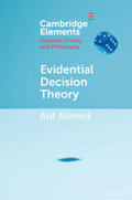 Ahmed |  Evidential Decision Theory | Buch |  Sack Fachmedien