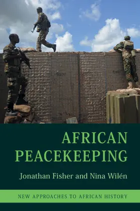 Fisher / Wilén |  African Peacekeeping | Buch |  Sack Fachmedien