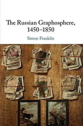 Franklin |  The Russian Graphosphere, 1450-1850 | Buch |  Sack Fachmedien