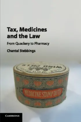 Stebbings | Tax, Medicines and the Law | Buch | 978-1-108-71699-4 | sack.de