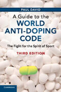 David |  A Guide to the World Anti-Doping Code | Buch |  Sack Fachmedien