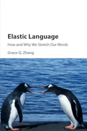Zhang |  Elastic Language | Buch |  Sack Fachmedien