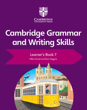 Gould / Higgins |  Cambridge Grammar and Writing Skills Learner's Book 7 | Buch |  Sack Fachmedien