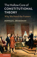 Drakeman |  The Hollow Core of Constitutional Theory | Buch |  Sack Fachmedien