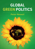 Newell |  Global Green Politics | Buch |  Sack Fachmedien