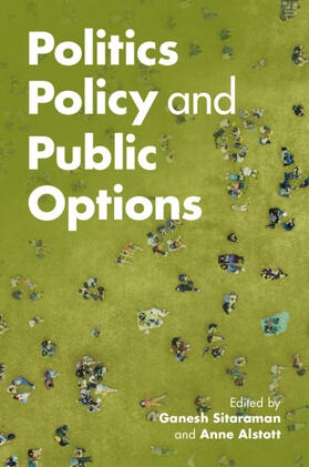 Alstott / Sitaraman | Politics, Policy, and Public Options | Buch | 978-1-108-72074-8 | sack.de