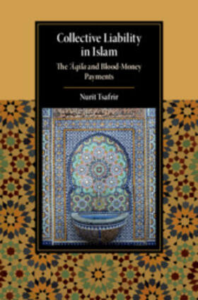 Tsafrir | Collective Liability in Islam | Buch | 978-1-108-72428-9 | sack.de