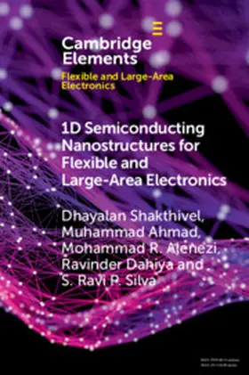 Shakthivel / Ahmad / Alenezi |  1D Semiconducting Nanostructures for Flexible and Large-Area Electronics | Buch |  Sack Fachmedien